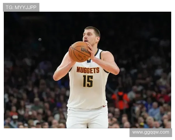 约基奇创历史三双纪录掘金强势锁定西部第一位置